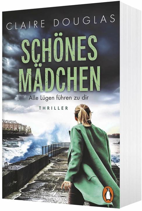 Produktbild Schönes Mädchen - Alle Lügen führen zu dir (Deutsch, Claire Douglas, 2023)