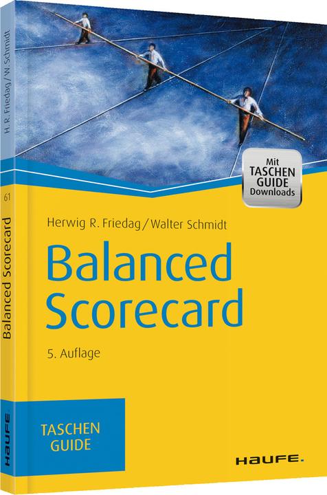 Produktbild Balanced Scorecard (Deutsch, Herwig R. Friedag, Walter Schmidt, 2015)