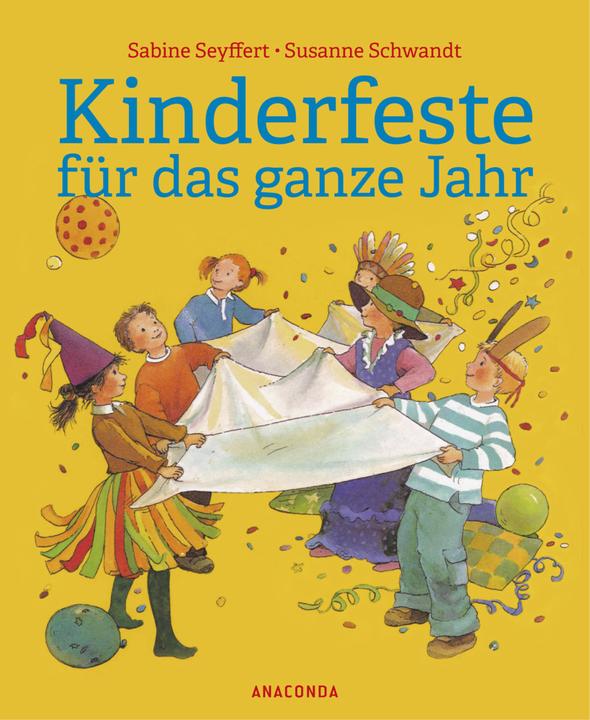 Image du produit Kinderfeste für das ganze Jahr (Allemand, Susanne Schwandt, Sabine Seyffert, 2021)