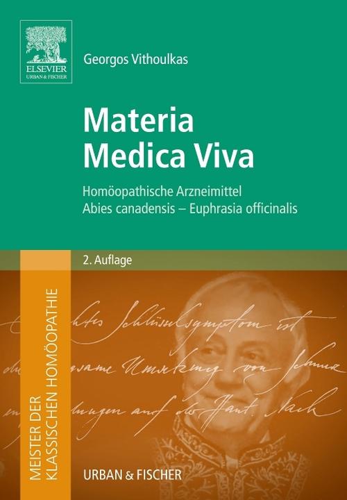 Produktbild Meister der klassischen Homöopathie. Materia Medica Viva (Deutsch, Georgos Vithoulkas, 2015)