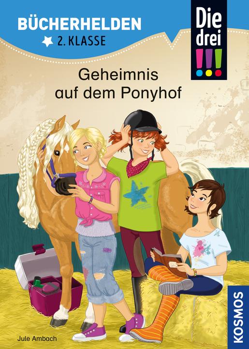 Image du produit Kosmos Die drei!!!, Bücherhelden 2. Klasse, Geheimnis auf dem Ponyhof (Allemand, Jule Ambach, 2019)