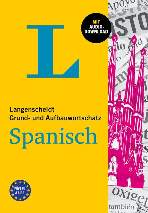 Produktbild Langenscheidt Grund- und Aufbauwortschatz Spanisch (Spanisch, Langenscheidt, 2021)