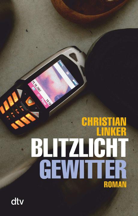 Produktbild Blitzlichtgewitter (Deutsch, Christian Linker, 2008)