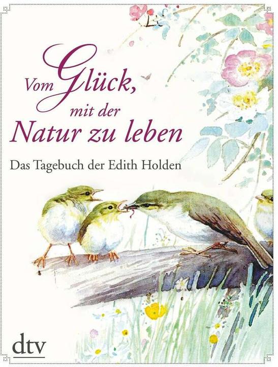 Actual product image Vom Glück, mit der Natur zu leben (German, Edith Holden, 2013)