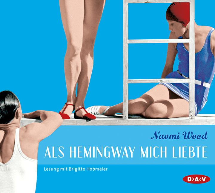 Image du produit Quand Hemingway m'a aimée (Naomi Wood, Allemand)