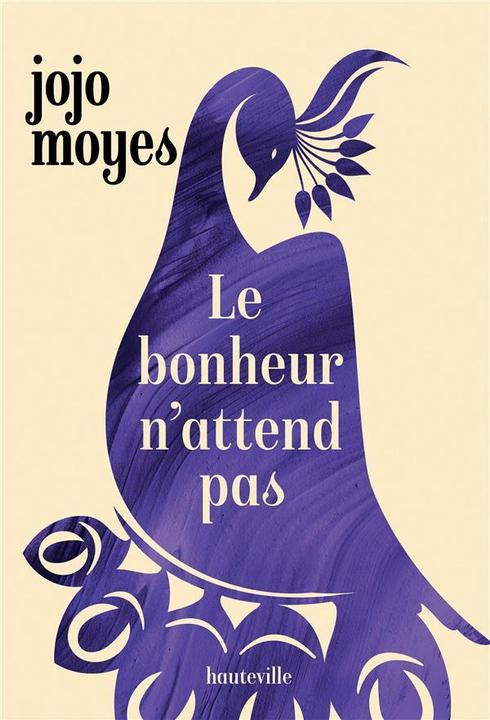 Produktbild Le bonheur n'attend pas (Französisch, Moyes Jojo, 2020)