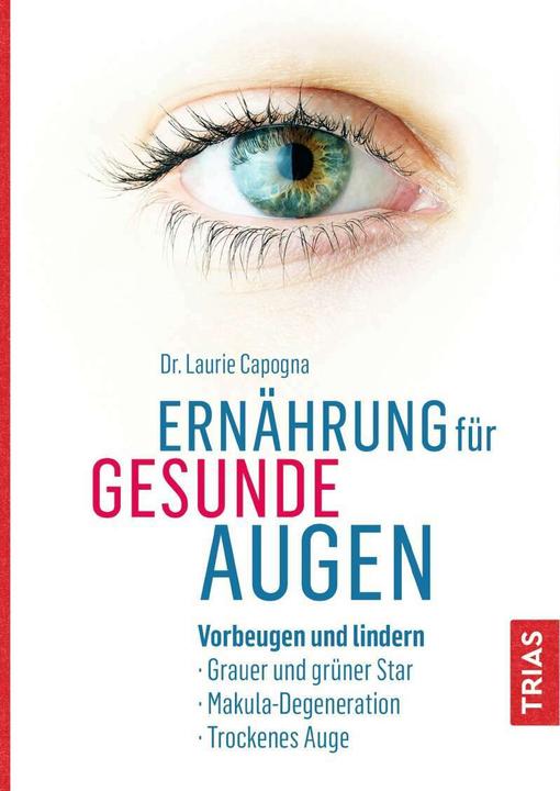 Produktbild Ernährung für gesunde Augen (Deutsch, Laurie Capogna, 2020)