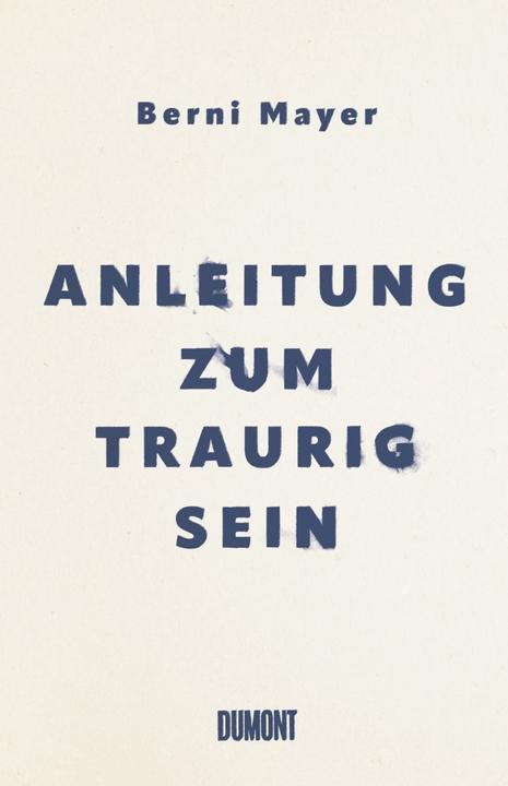Immagine prodotto Anleitung zum Traurigsein (Tedesco, Mayer, Berni, 2023)