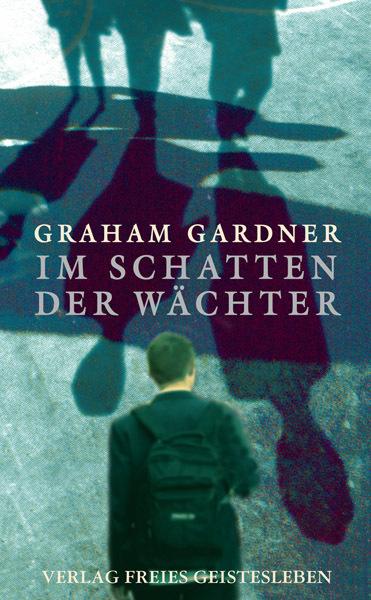 Immagine prodotto Im Schatten der Wächter (Tedesco, Graham Gardner, 2013)