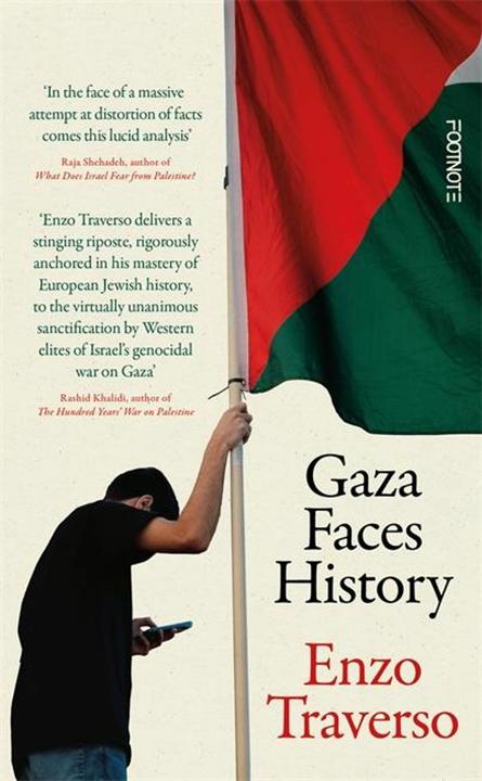 Actual product image Gaza Faces History (English, Enzo Traverso, 2024)
