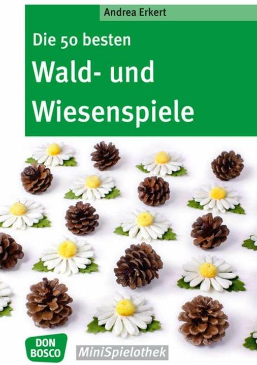 Actual product image Die 50 besten Wald- und Wiesenspiele (German, Andrea Erkert, 2012)