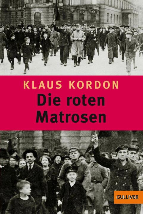 Actual product image Die roten Matrosen oder Ein vergessener Winter (German, Klaus Kordon, 2015)