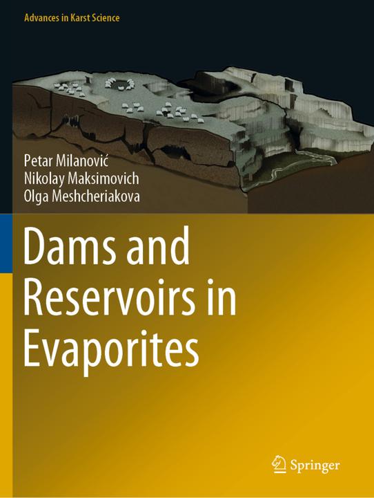 Produktbild Dams and Reservoirs in Evaporites (Niederländisch, Petar Milanovic, Nikolay Maksimovich, Olga Meshcheriakova, 2020)