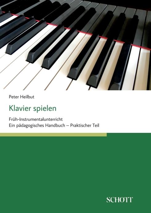 Image du produit Klavier spielen (Allemand, Peter Heilbut, 2016)