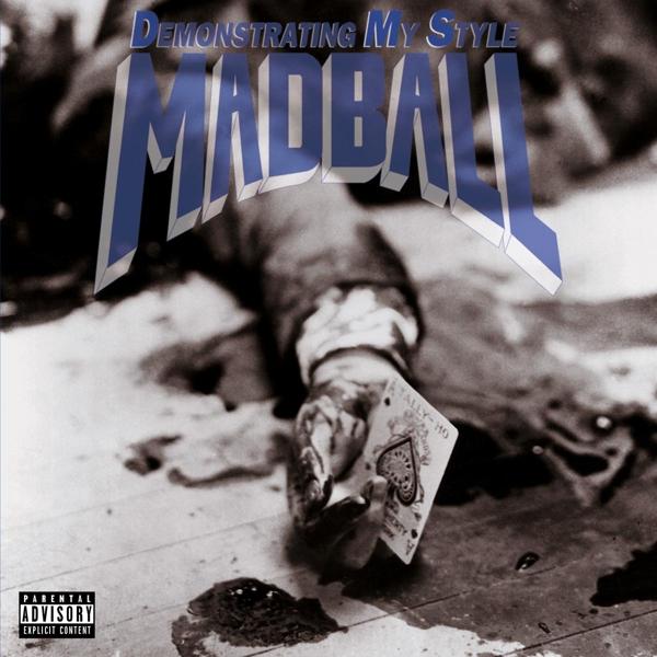 Produktbild Demonstrating My Style (Madball, 2016)