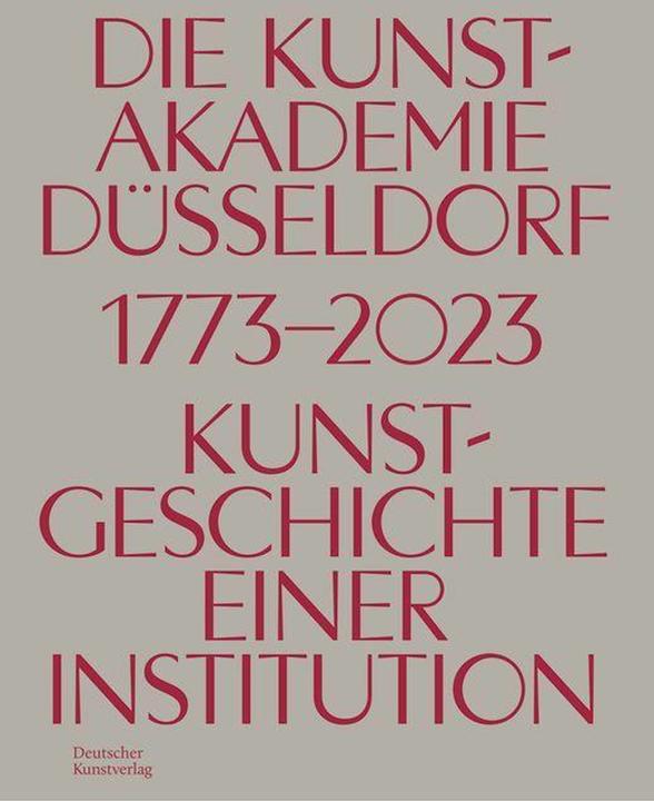 Immagine prodotto Die Kunstakademie in Düsseldorf 1773-2023 (Tedesco, Johannes Myssok, 2023)