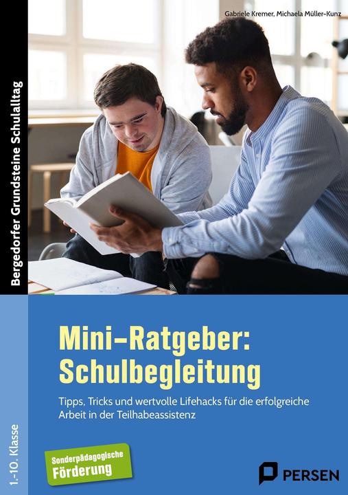 Actual product image Mini-Ratgeber: Schulbegleitung (German, Gabriele Kremer, Michaela Müller-Kunz, 2024)