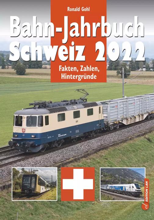 Produktbild Bahn-Jahrbuch Schweiz 2022 (Deutsch, Ronald Gohl, 2022)