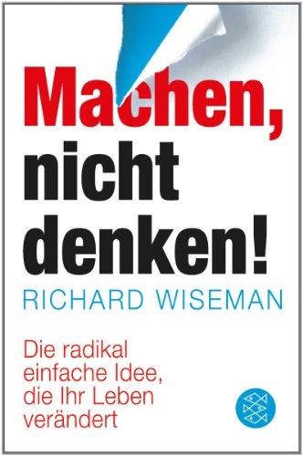 Immagine prodotto Machen, nicht denken! (Tedesco, Richard Wiseman, 2013)
