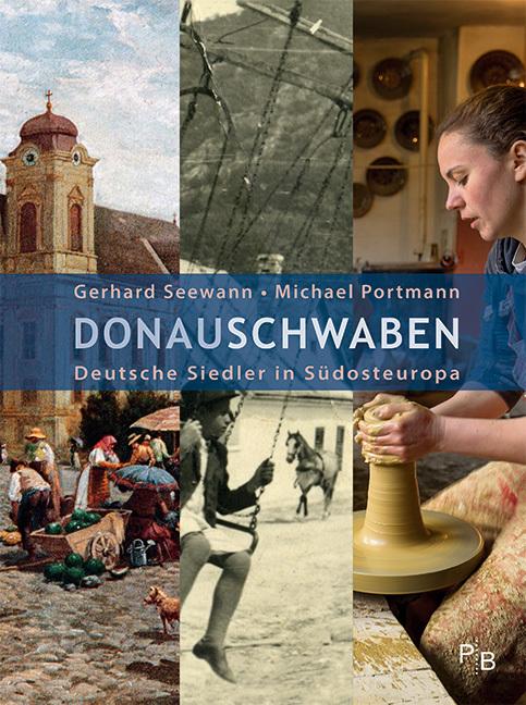 Produktbild Seewann:Donauschwaben (Deutsch, Michael Portmann, Gerhard Seewann, 2020)
