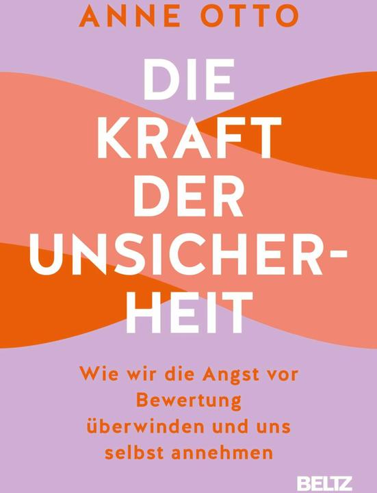 Actual product image Die Kraft der Unsicherheit (German, Anne Otto, 2024)