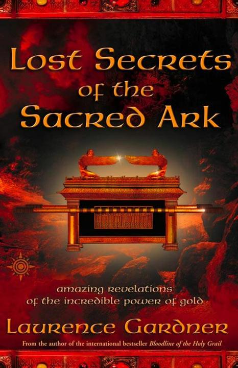 Produktbild Lost Secrets of the Sacred Ark (Englisch, Laurence Gardner, 2004)
