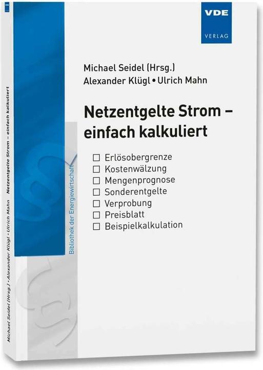 Image du produit Netzentgelte Strom – einfach kalkuliert (Allemand, Alexander Klügl, Ulrich Mahn, 2020)
