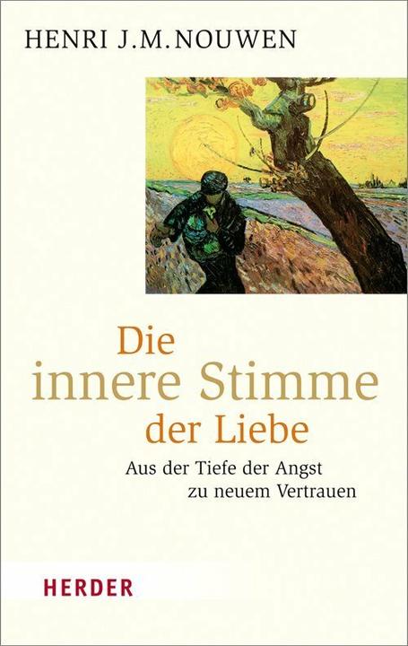 Image du produit Die innere Stimme der Liebe (Allemand, Henri J. M. Nouwen, 2016)