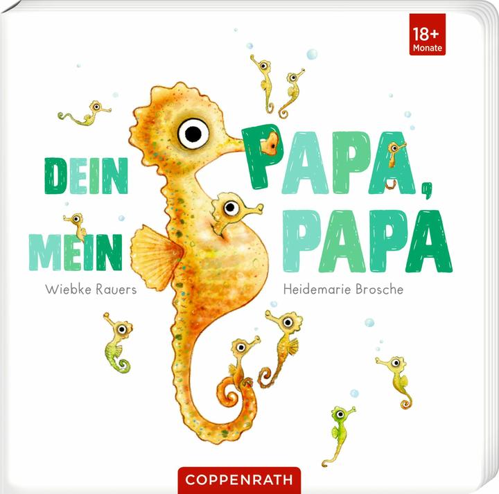 Produktbild Dein Papa, mein Papa (Deutsch, HeideMarie, Wiebke/Brosche, Rauers, 2025)