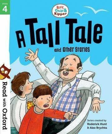 Produktbild Read with Oxford: Stage 4: Biff, Chip and Kipper: A Tall Tale and Other Stories (Englisch, Paul Shipton, Roderick Hunt, Alex Brychta, Nick Schon, Annemarie Young, 2018)