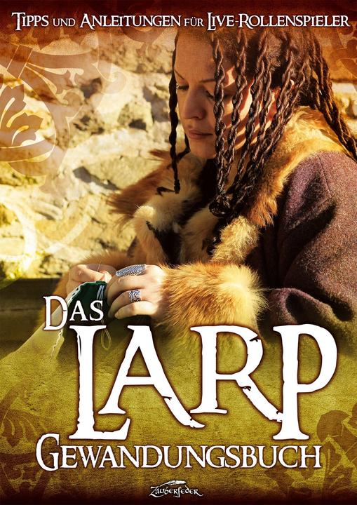 Produktbild Das Larp-Gewandungsbuch (Deutsch, Robert Albrecht, 2016)