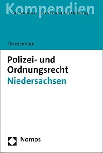 Actual product image Polizei- und Ordnungsrecht Niedersachsen (German, Thorsten Koch, 2023)