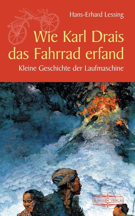 Image du produit Wie Karl Drais das Fahrrad erfand (Allemand, Hans-Erhard Lessing, 2018)