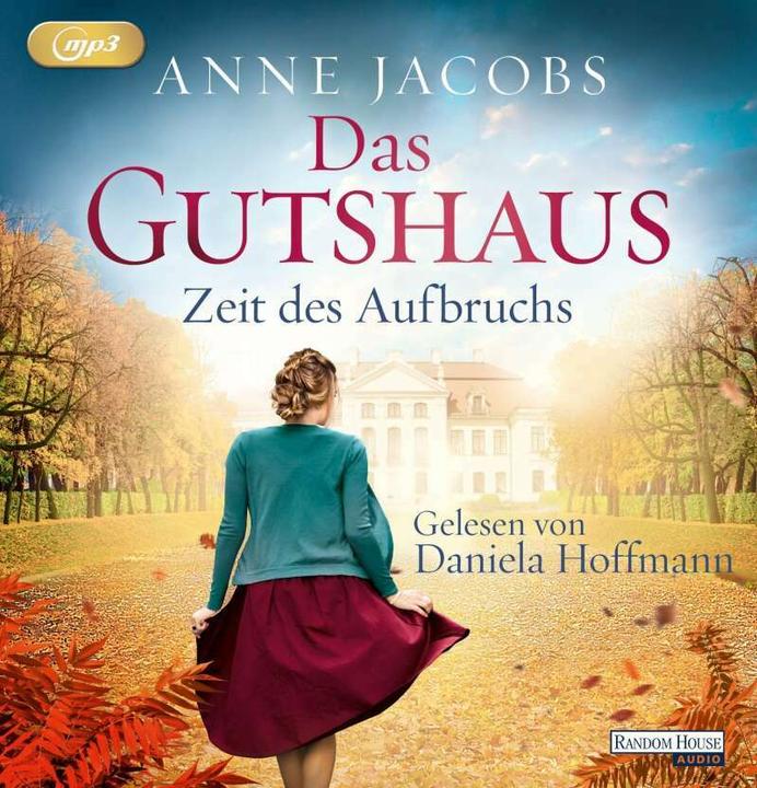 Produktbild Das Gutshaus - Zeit des Aufbruchs (Anne Jacobs, Daniela Hoffmann, Deutsch)