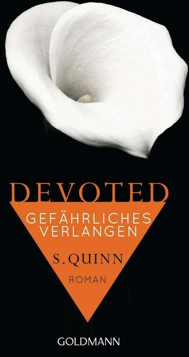 Produktbild Devoted 03. Gefährliches Verlangen (Deutsch, S. Quinn, Andrea Brandl, 2014)