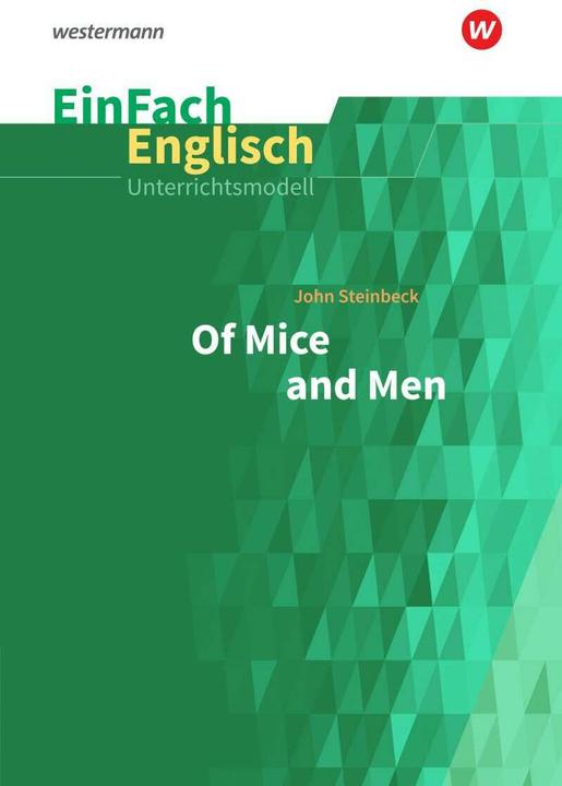 Produktbild Steinbeck: Of Mice and Men (Deutsch, Englisch, Rita Reinheimer-Wolf, 2018)