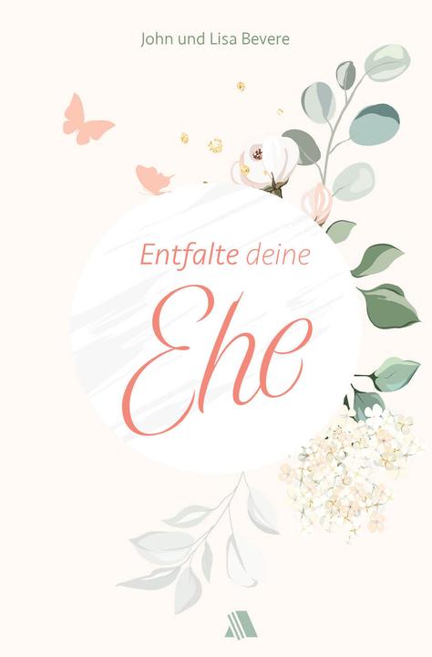 Image du produit Bevere:Entfalte deine Ehe (Allemand, John/Bevere, Bevere, Lisa, 2020)