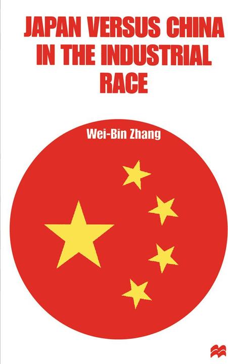 Produktbild Japan versus China in the Industrial Race (Wei-Bin Zhang, 1998)