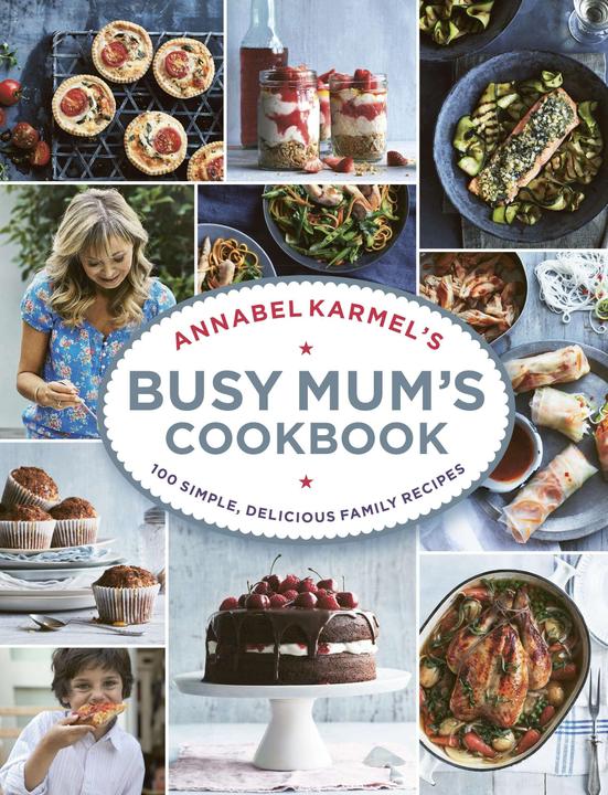 Image du produit Annabel Karmel's Busy Mum's Cookbook (Anglais, Annabel Carmel, 2016)