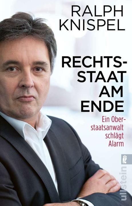 Produktbild Rechtsstaat am Ende (Deutsch, Ralph Knispel, 2022)