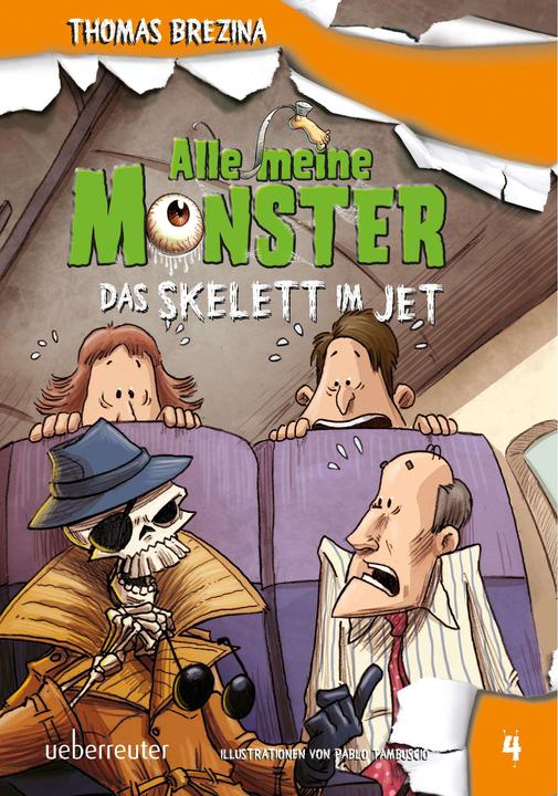 Actual product image Alle meine Monster 04. Das Skelett im Jet (German, Thomas Brezina, 2015)