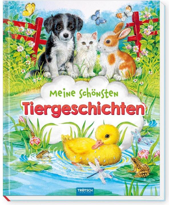 Produktbild Meine schönsten Tiergeschichten mehrfarbig (Deutsch, Trötsch Verlag GmbH & Co.KG, 2022)