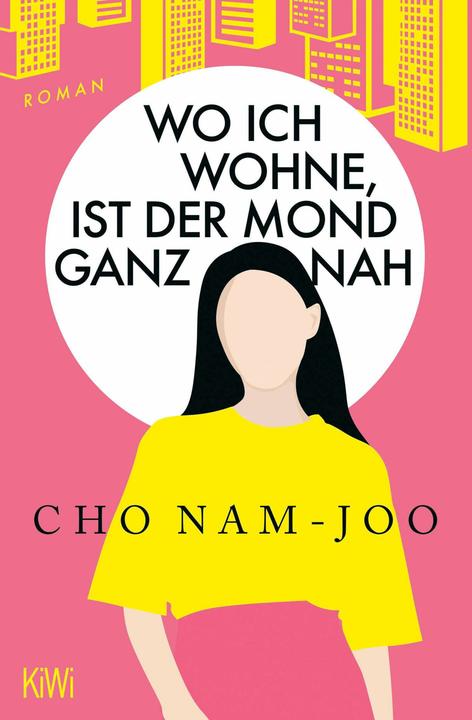 Immagine prodotto Wo ich wohne, ist der Mond ganz nah (Tedesco, Cho Nam-Joo, Jan Henrik Dirks, 2025)