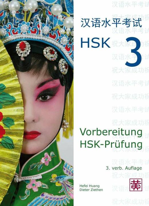 Image du produit Vorbereitung HSK-Prüfung. HSK 3 (Allemand, Hefei Huang, Dieter Ziethen, 2015)