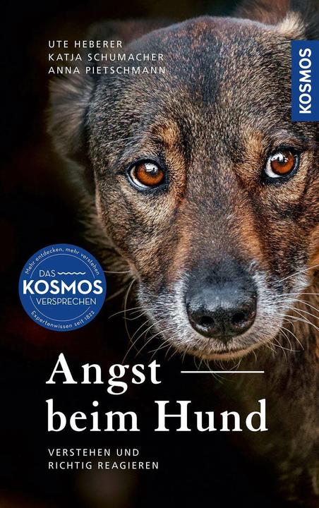 Produktbild Kosmos Angst beim Hund (Deutsch, Katja Schumacher, Pietschmann, Anna Ute Heberer, 2024)