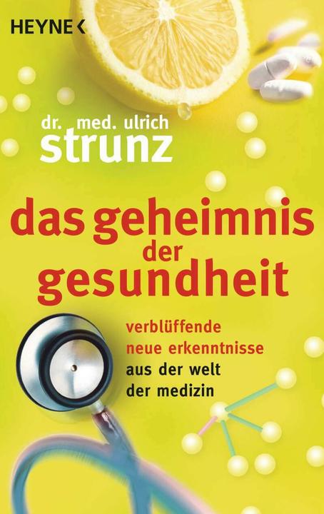 Image du produit Das Geheimnis der Gesundheit (Allemand, Ulrich Strunz, 2010)