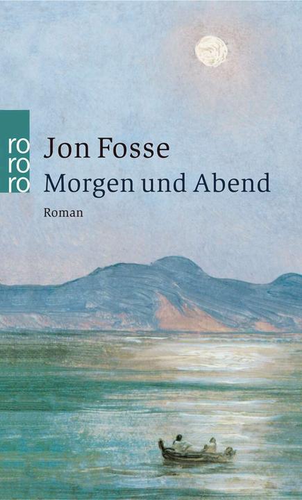 Image du produit Morgen und Abend (Allemand, Jon Fosse, 2003)