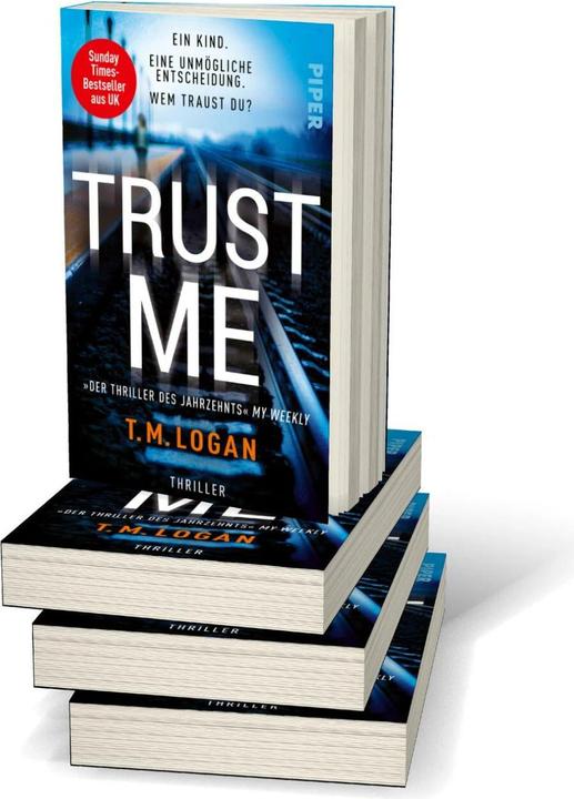 Image du produit Trust Me – Ein Kind. Eine unmögliche Entscheidung. Wem traust du? (Allemand, T.M. Logan, Sonja Rebernik-Heidegger, 2024)