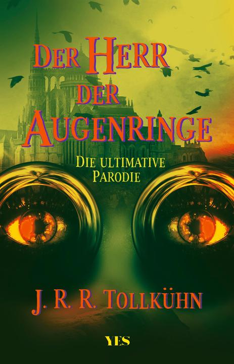 Actual product image Der Herr der Augenringe (German, J.R.R. Tollkühn, Max Limper, 2022)