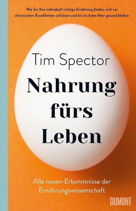 Produktbild Nahrung fürs Leben (Deutsch, Tim Spector, Sara Riffel, Petra Huber, 2023)